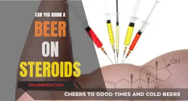 Beer and Steroids: A Dangerous Mix?