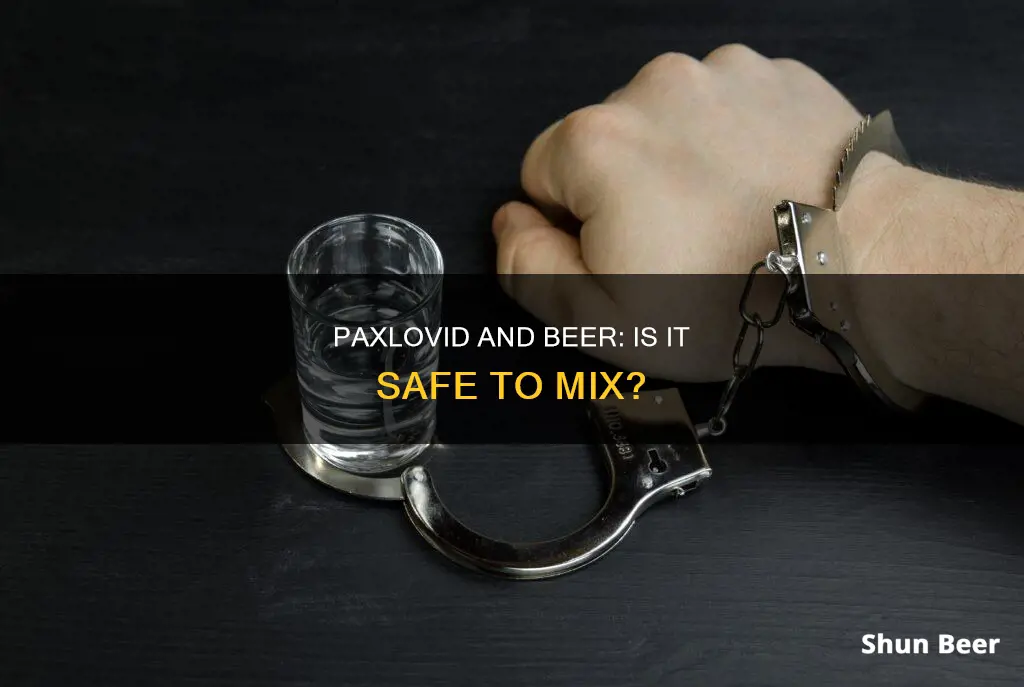 can you drink a beer while taking paxlovid