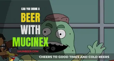 Mixing Mucinex and Beer: Is It Safe?