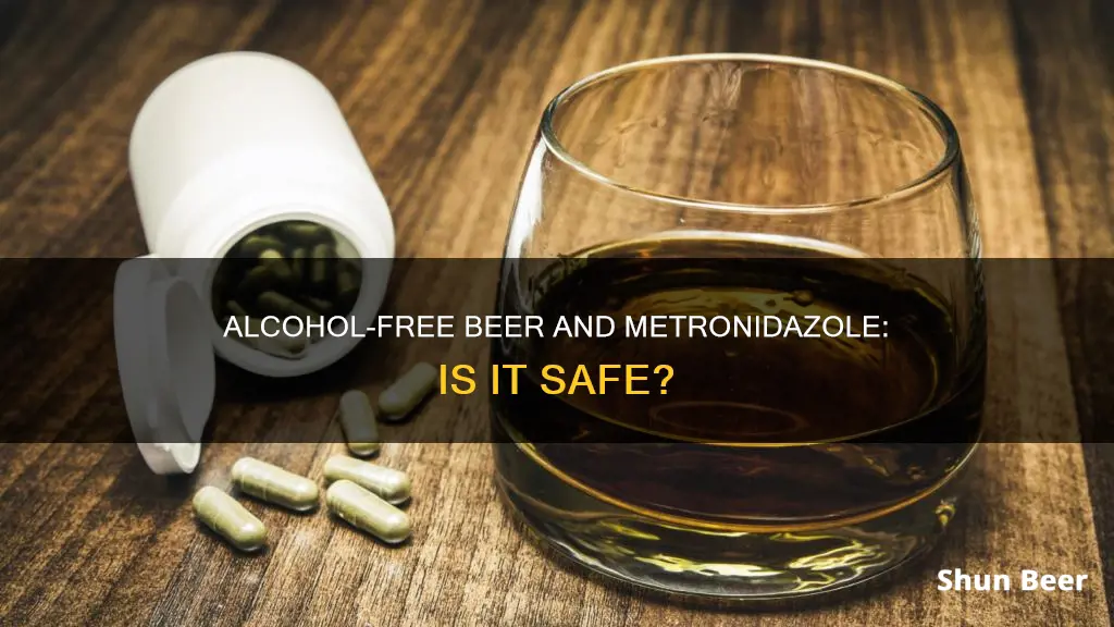 can you drink alcohol free beer with metronidazole