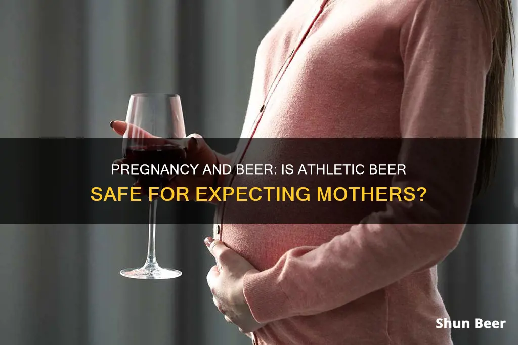 can you drink athletic beer while pregnant