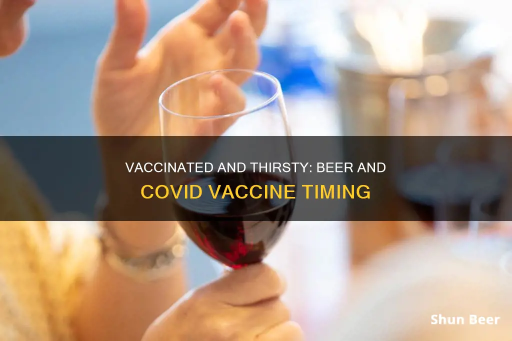 can you drink beer 24 hours after covid vaccine