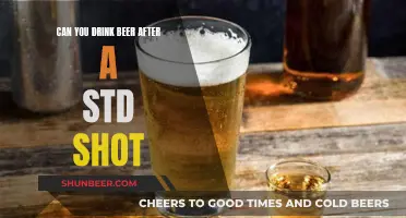 STD Shots and Beer: What's Safe?