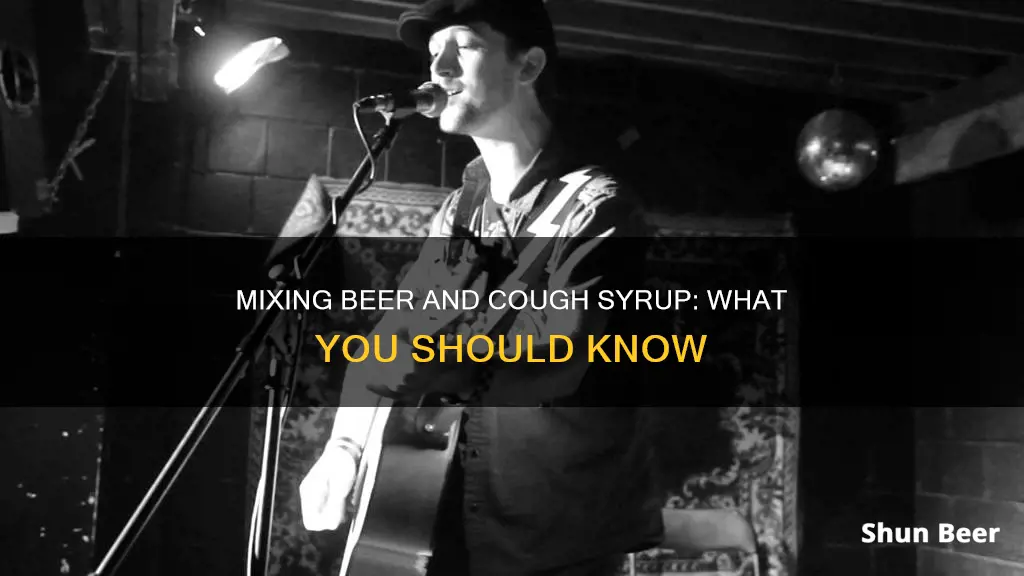 can you drink beer after taking cough syrup