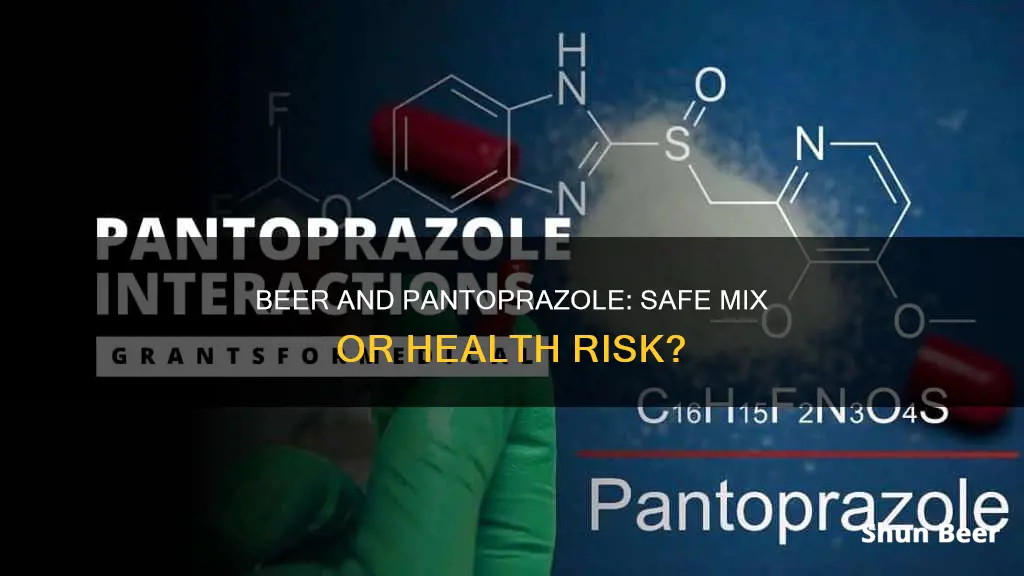 can you drink beer after taking pantoprazole 40 mg