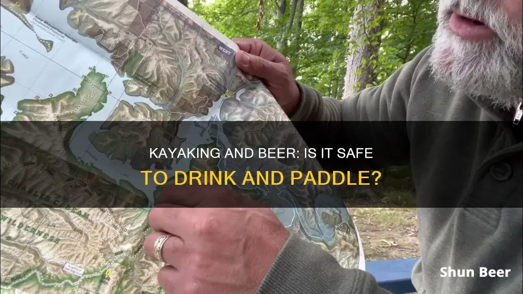 can you drink beer and kayak