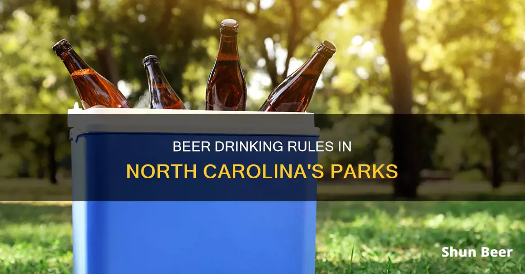 can you drink beer at a park in North Carolina