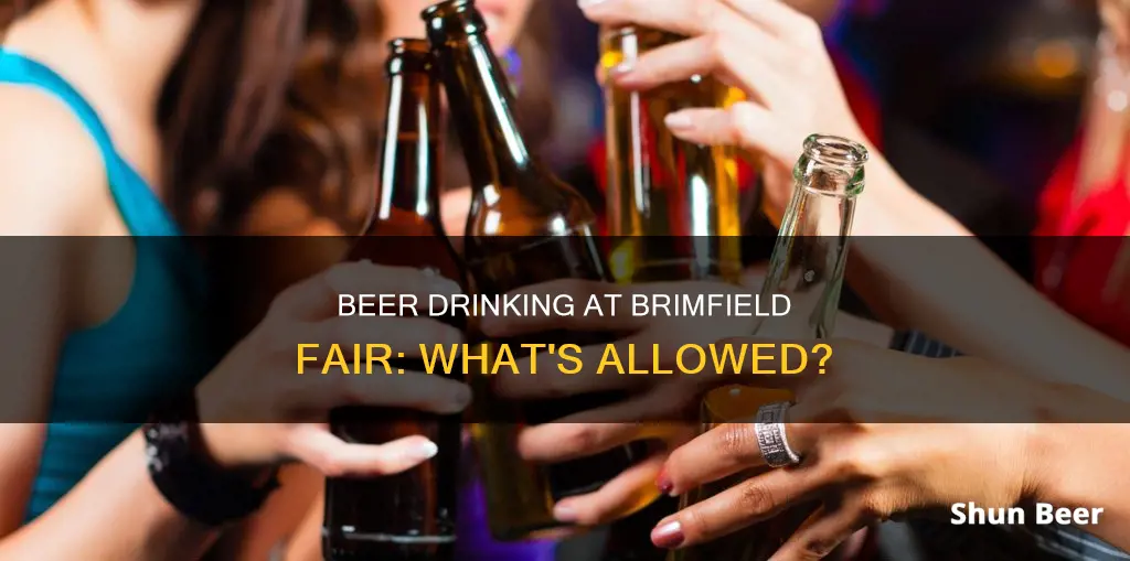 can you drink beer at brimfield fair