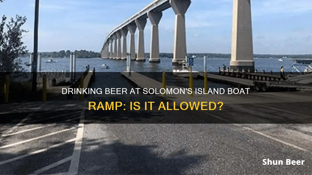 can you drink beer at solomons island boat ramp