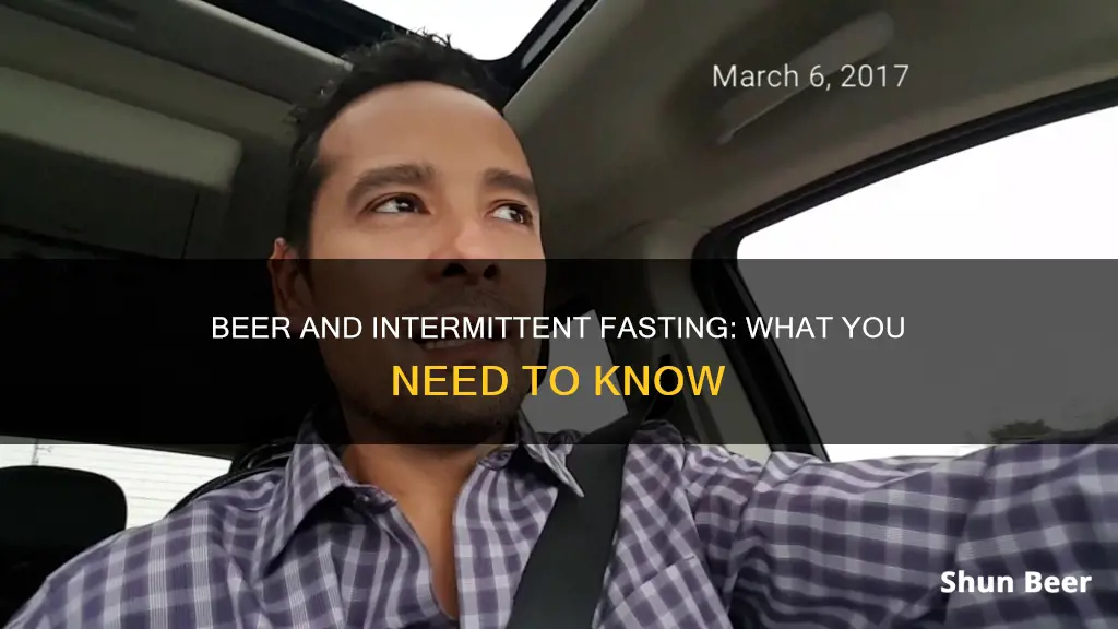 can you drink beer if you are intermittent fasting