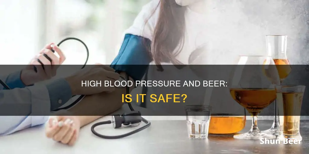 can you drink beer if you have high blood pressure