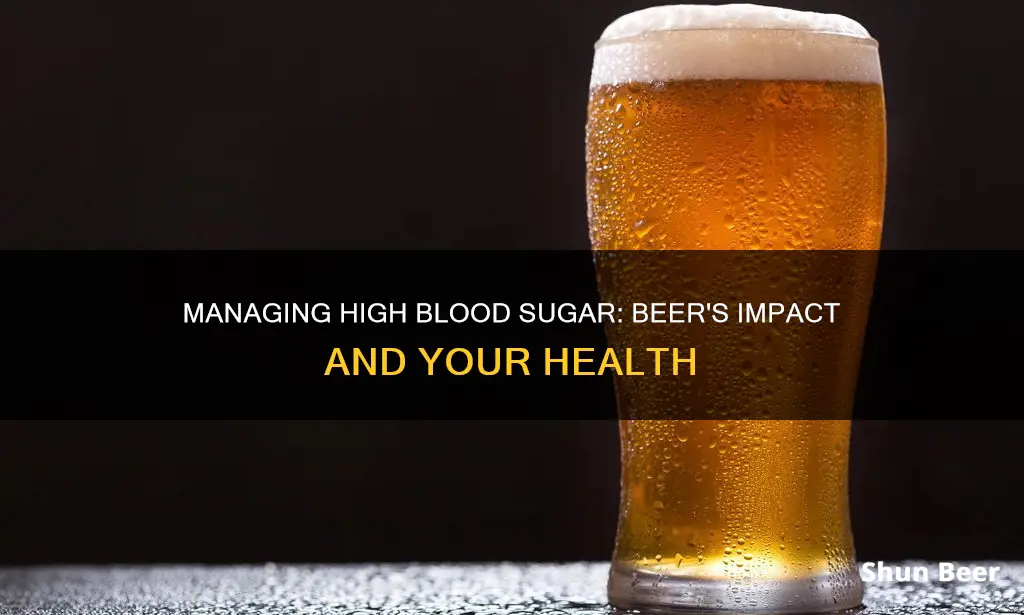 can you drink beer if you have high blood sugar