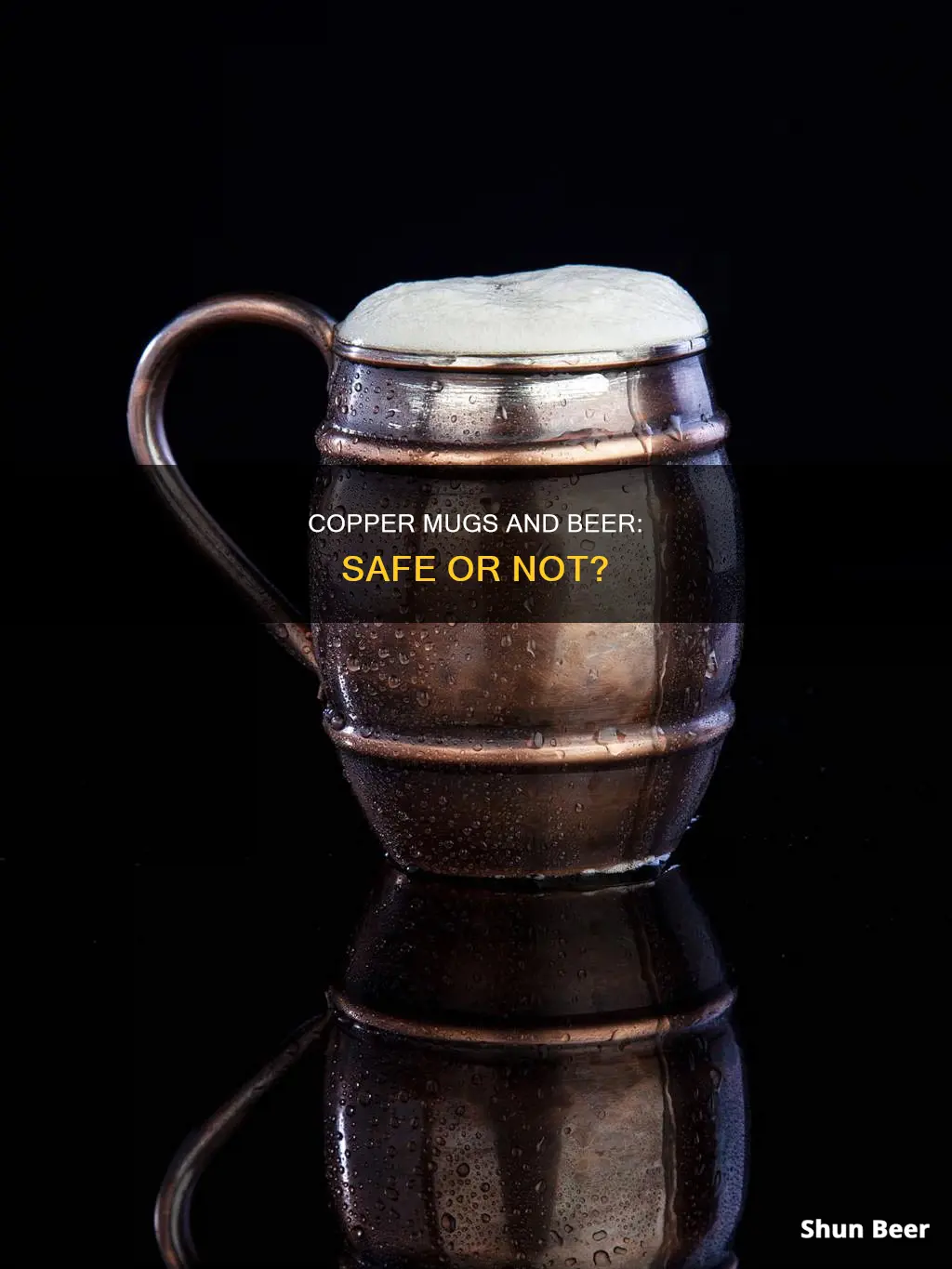 can you drink beer in a copper mug