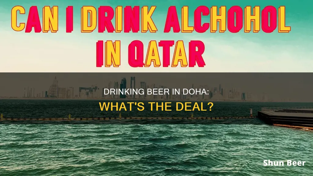 can you drink beer in doha