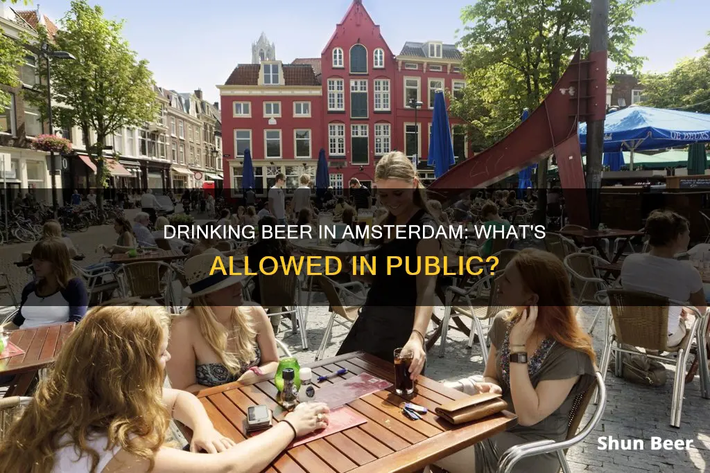 can you drink beer in public in amsterdam