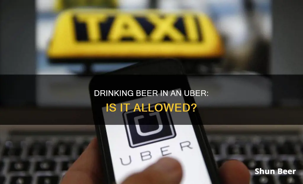 can you drink beer in uber