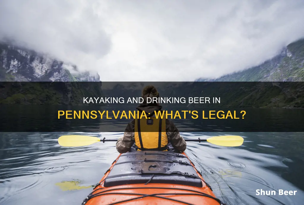 can you drink beer on a kayak in pa