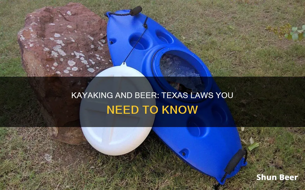 can you drink beer on a kayak in Texas