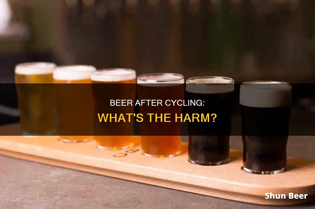 can you drink beer on a post cycle