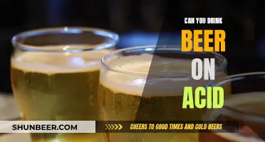 Beer and Acid: A Safe Mix?