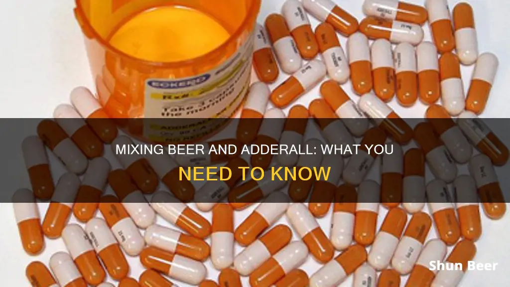 can you drink beer on adderall