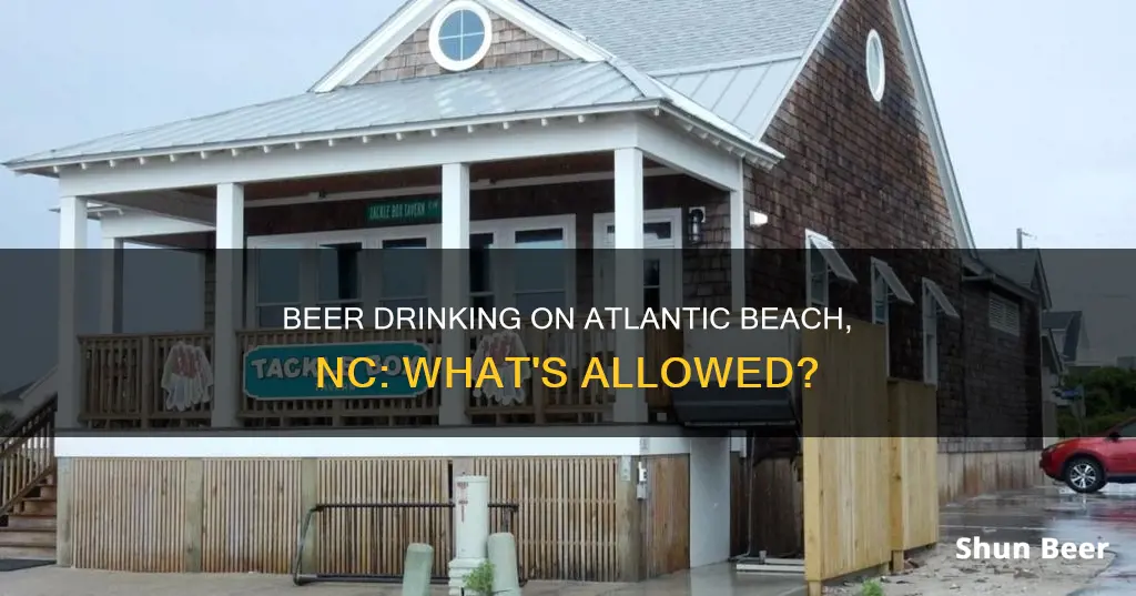 can you drink beer on atlantic beach nc