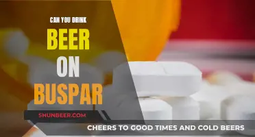 Buspar and Beer: Is It Safe to Mix?