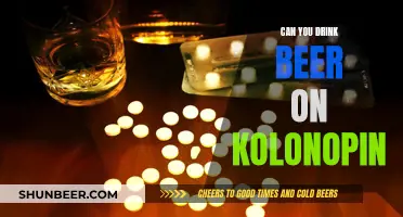 Beer and Kolonopin: A Safe Mix?