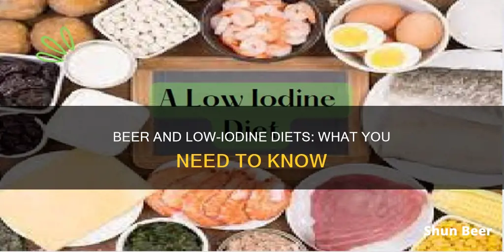 can you drink beer on low iodine diet