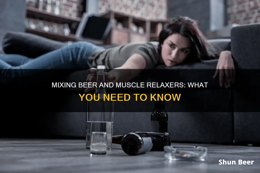 can you drink beer on muscle relaxers