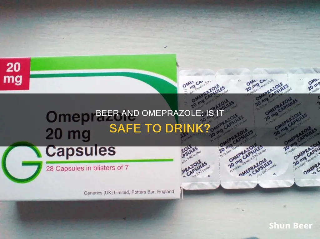 can you drink beer on omeprazole