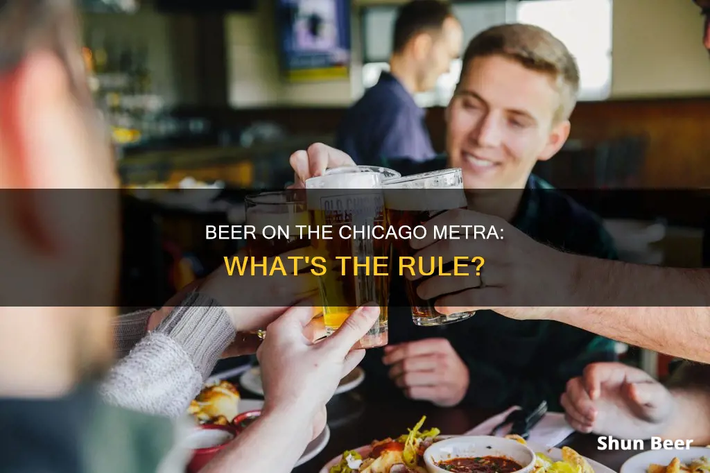 can you drink beer on the chicago metra