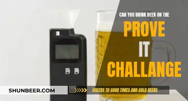 Beer and the Prove It Challenge: What You Need to Know