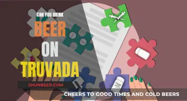 Truvada and Beer: Is It Safe to Drink Alcohol?