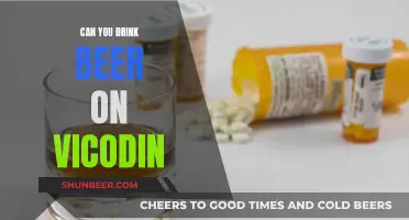 Beer and Vicodin: A Dangerous Mix?