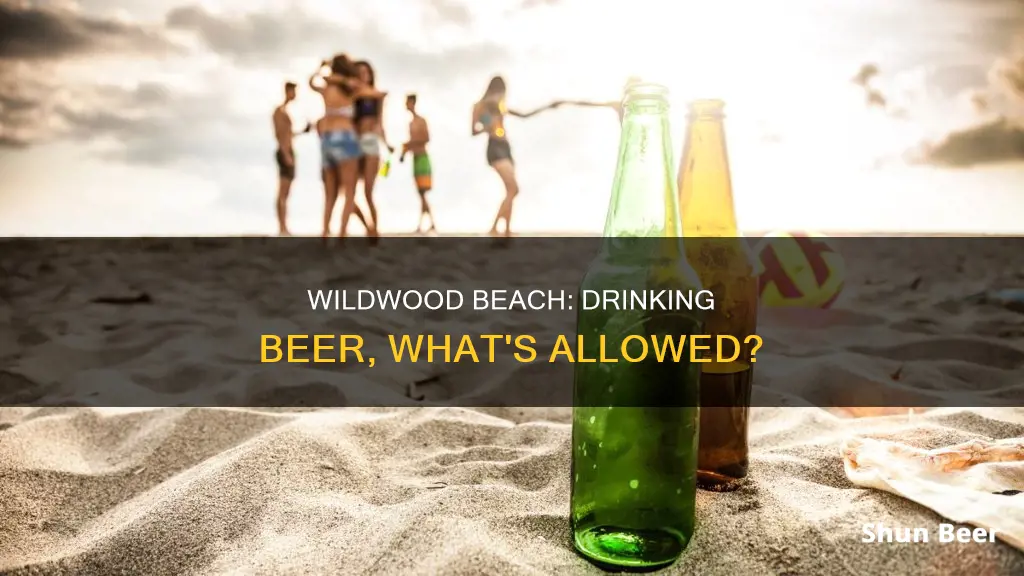 can you drink beer on wildwood beach