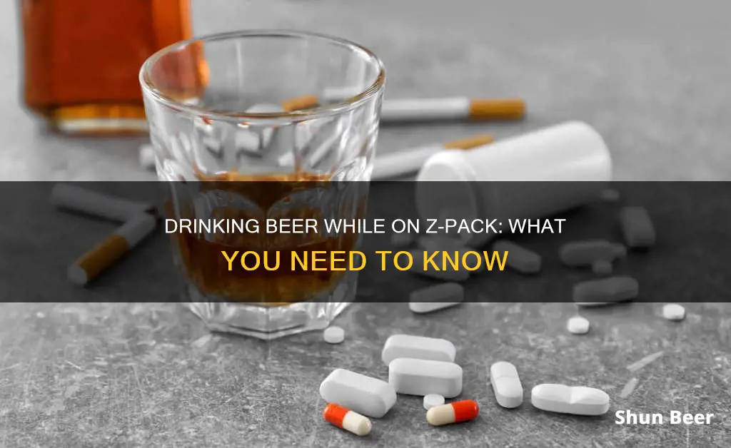 can you drink beer on z pack