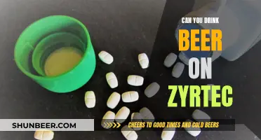 Drinking Beer While Taking Zyrtec: Is It Safe?