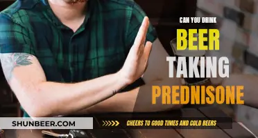 Beer and Prednisone: Is It Safe to Drink?