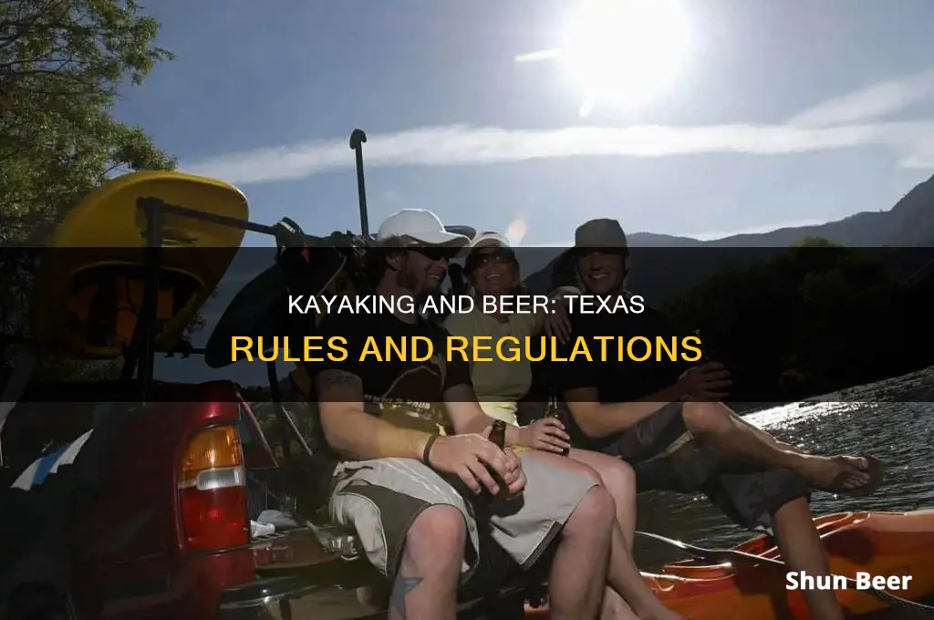 can you drink beer while kayaking in Texas