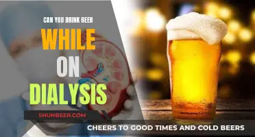 Dialysis and Drinking Beer: Is It Safe?