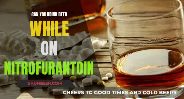 Drinking Beer While on Nitrofurantoin: What You Should Know