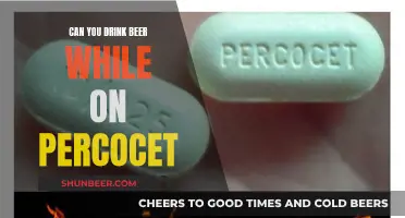 Beer and Percocet: A Risky Mix?