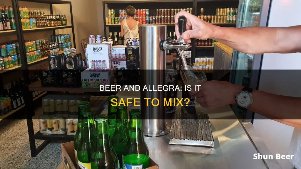 can you drink beer while taking allegra