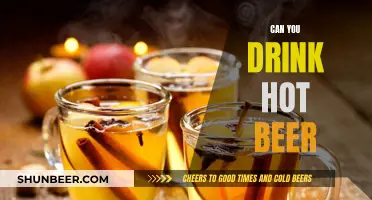 Hot Beer: To Drink or Not to Drink?