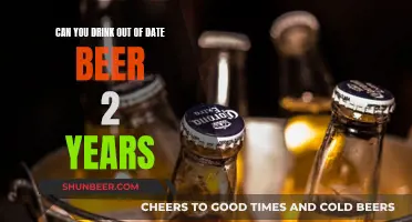 Expired Beer: Safe to Drink After Two Years?