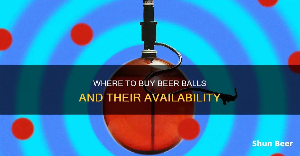 can you still buy a beer ball