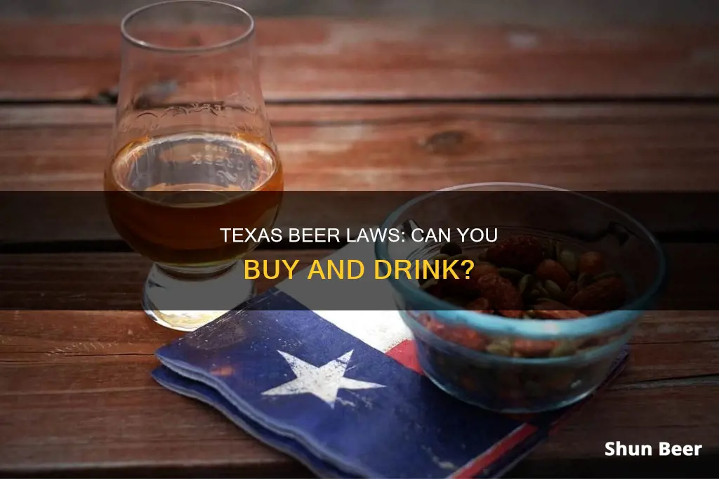 can you still buy beer in texas