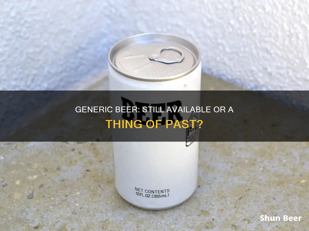 can you still buy generic beer