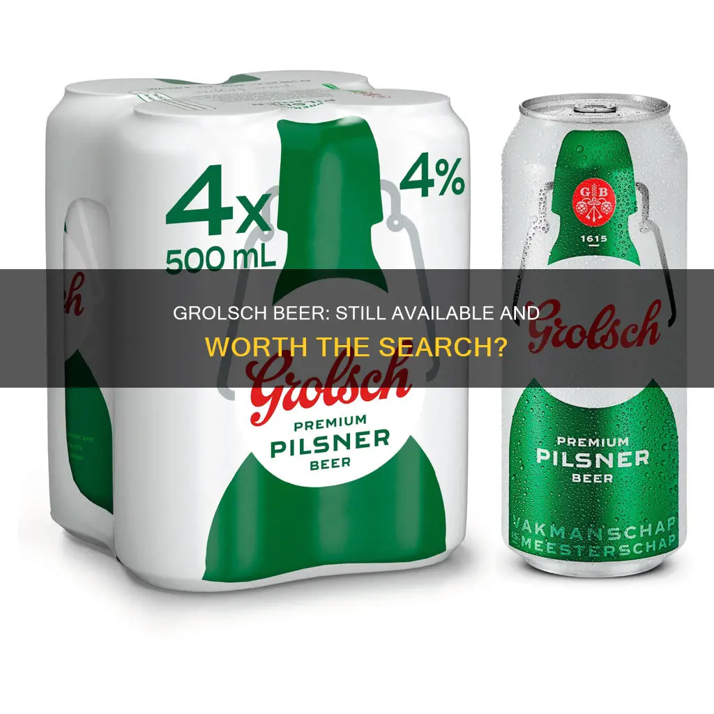 can you still buy grolsch beer